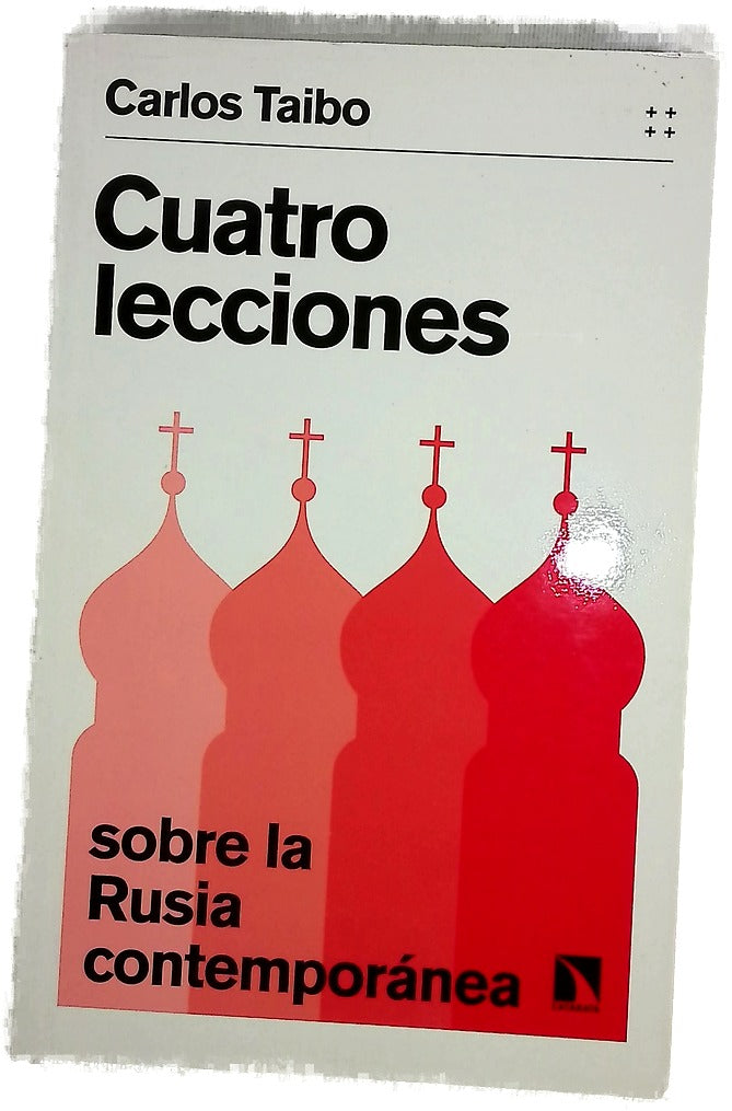 Cuatro lecciones sobre la Rusia contemporánea