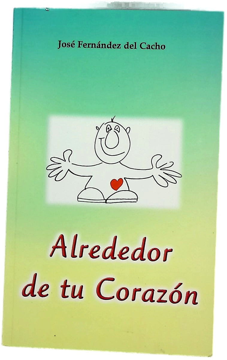 Alrededor de tu corazón