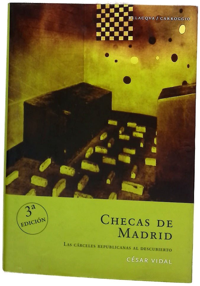 Checas de Madrid las cárceles republicanas al descubierto
