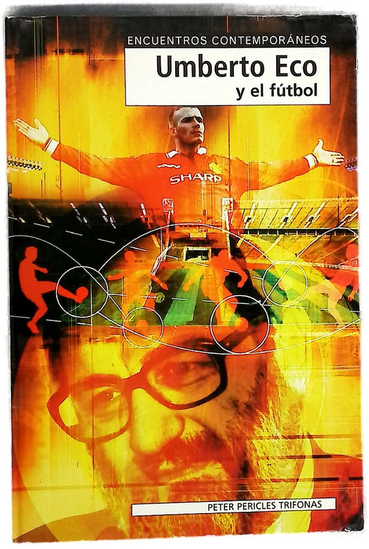 Umberto Eco y el fútbol