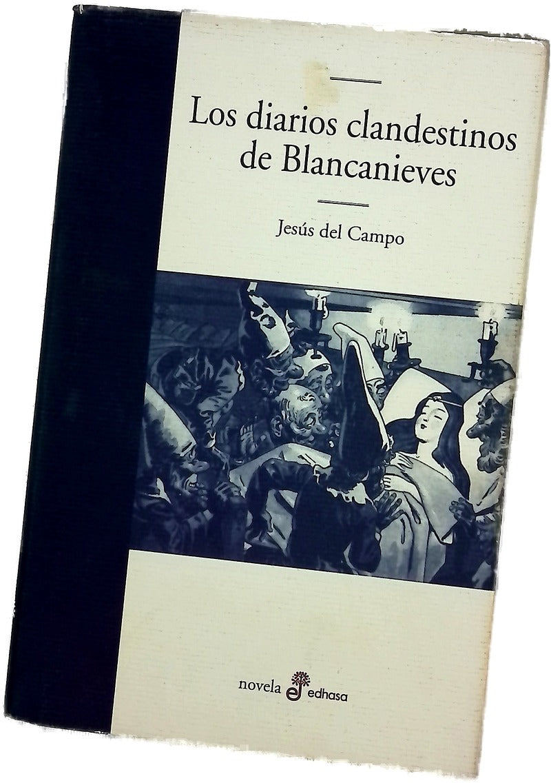 Los diarios clandestinos de Blancanieves