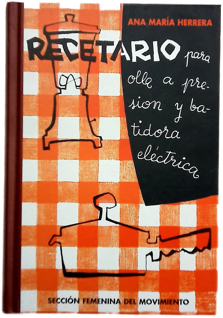 Recetario para olla a presión y batidora eléctrica