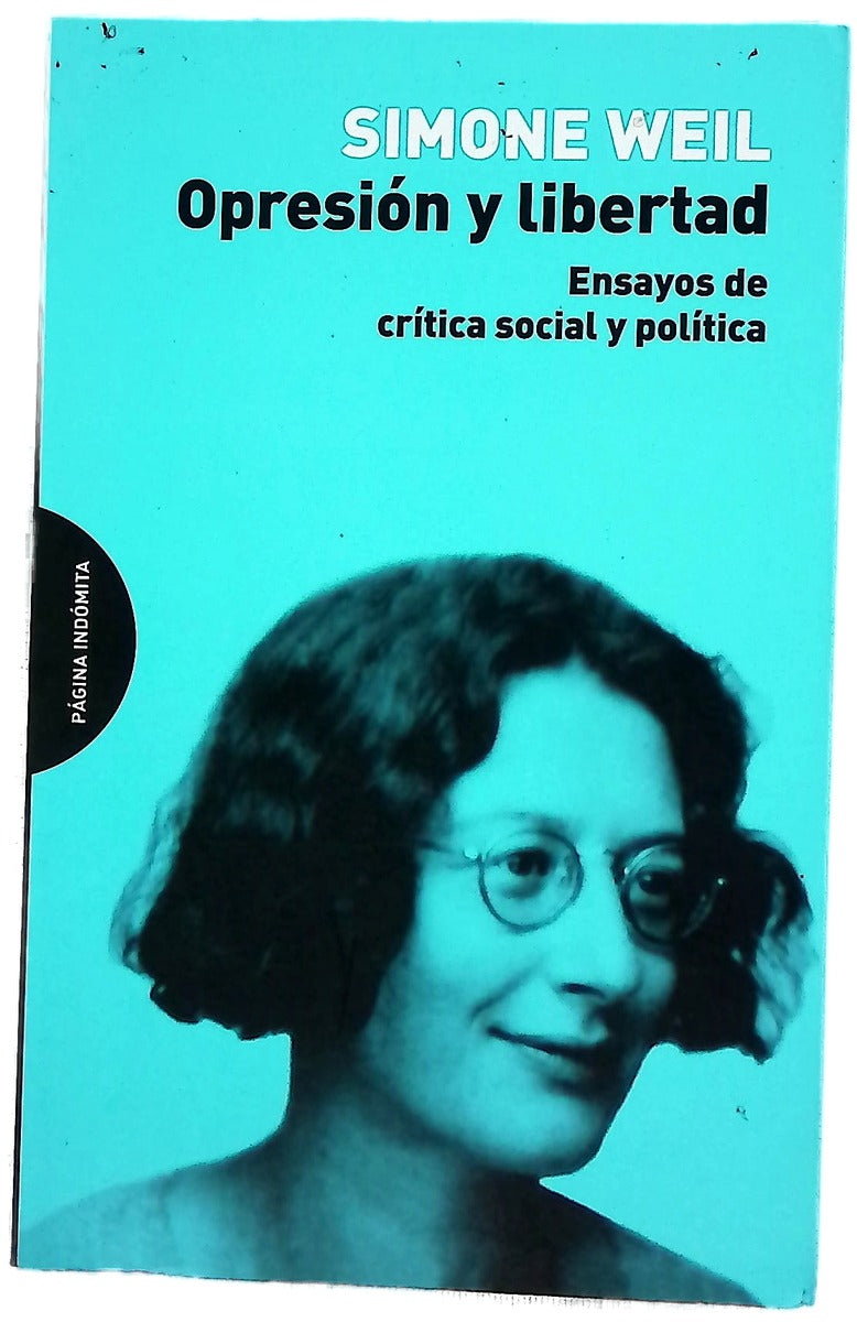 Opresión y libertad : ensayos de crítica social y política