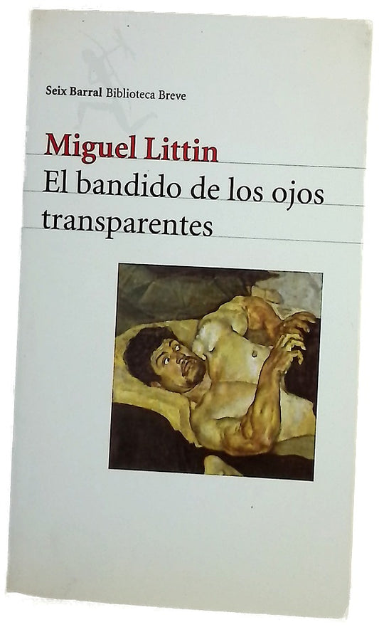 El bandido de los ojos transparentes