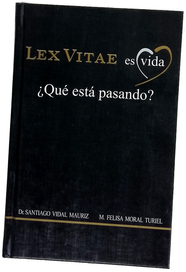 Lex vitae es vida : ¿qué está pasando?