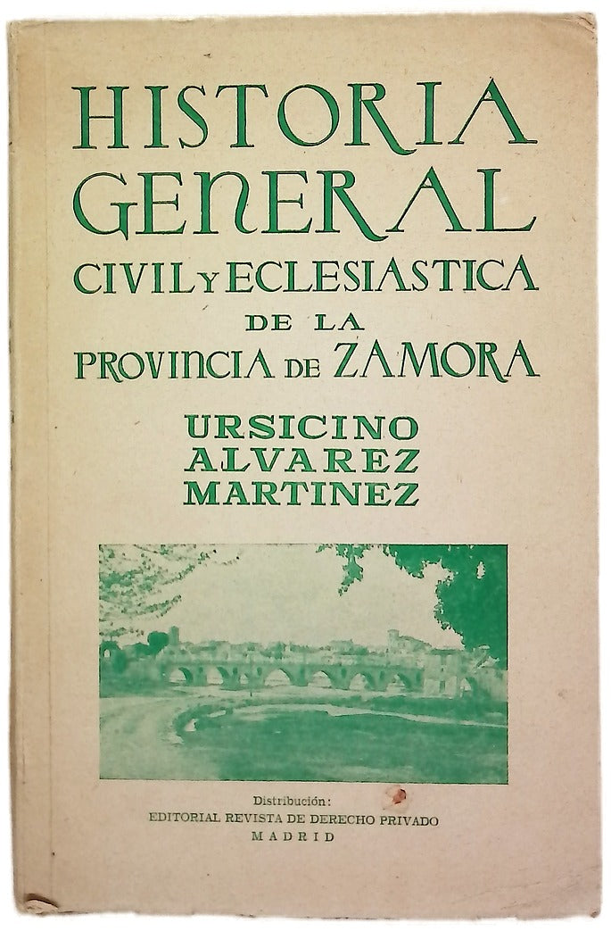 Historia general civil y eclesiástica de la provincia de Zamora
