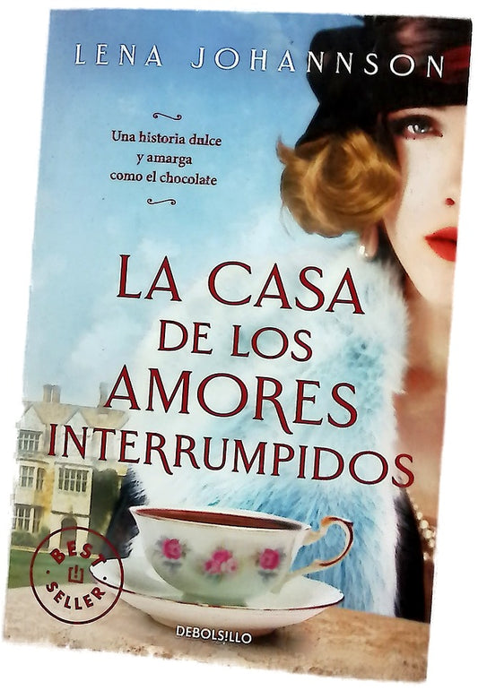 La casa de los amores interrumpidos : historia de una dinastía del chocolate