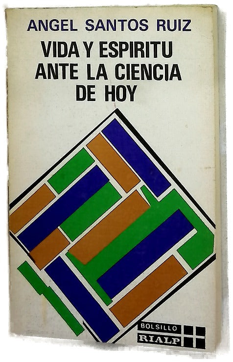 Vida y espiritu ante la ciencia de hoy
