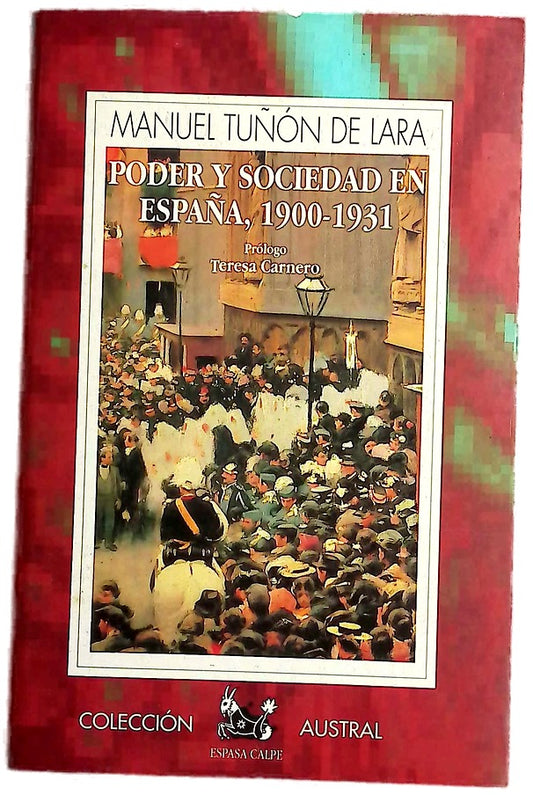Poder y sociedad en España 1900-1931