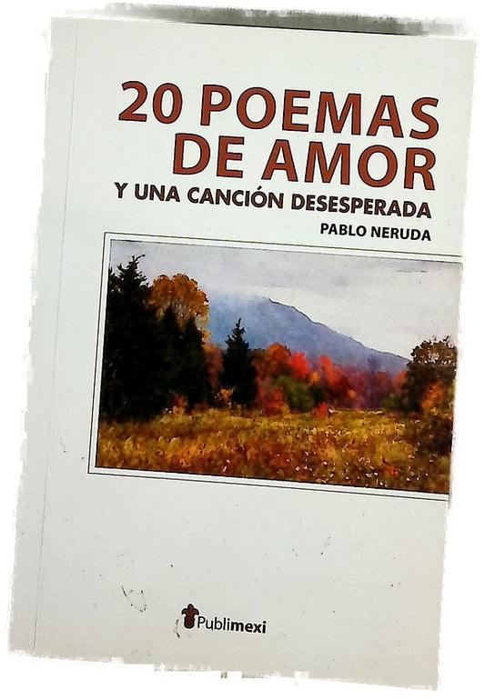 20 poemas de amor y una canción desesperada