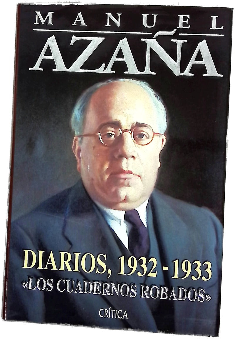 Diarios, 1932-1933 : "Los cuadernos robados"