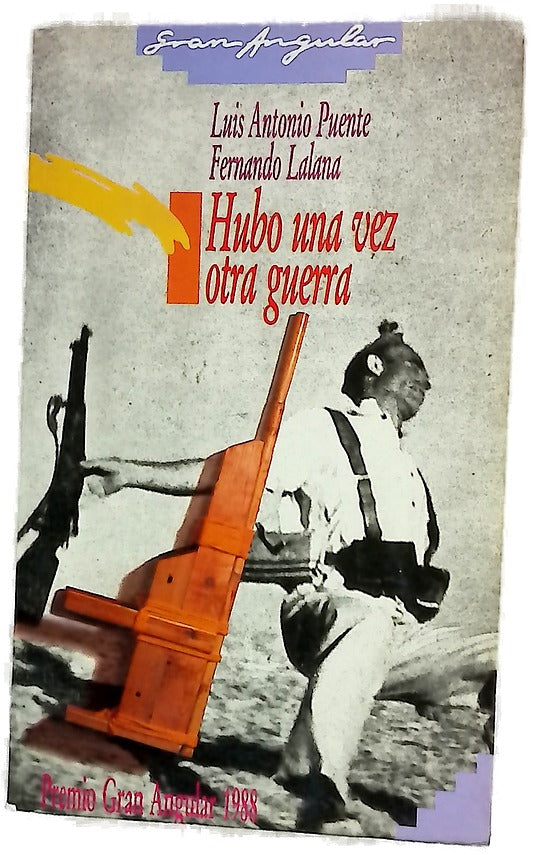 Hubo una vez otra guerra