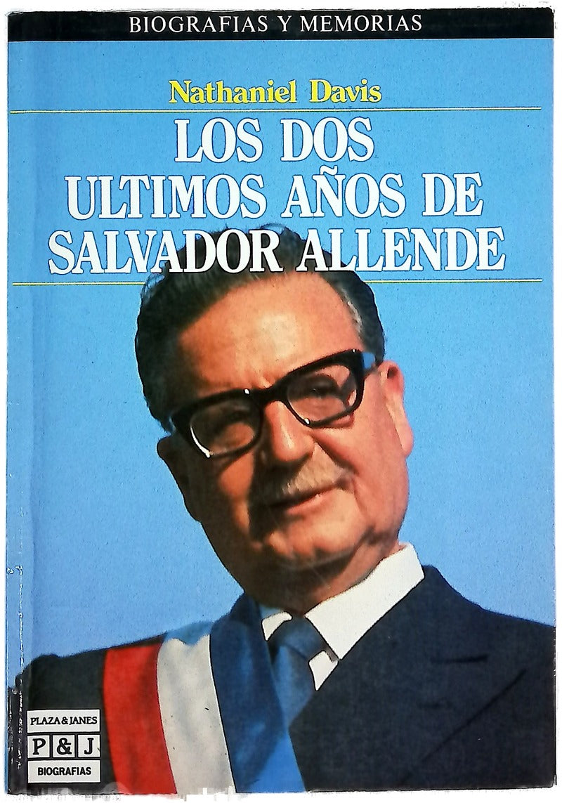 Los dos últimos años de Salvador Allende
