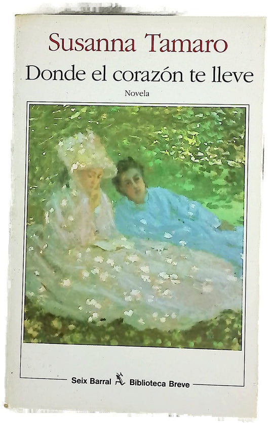 Donde el corazón te lleve