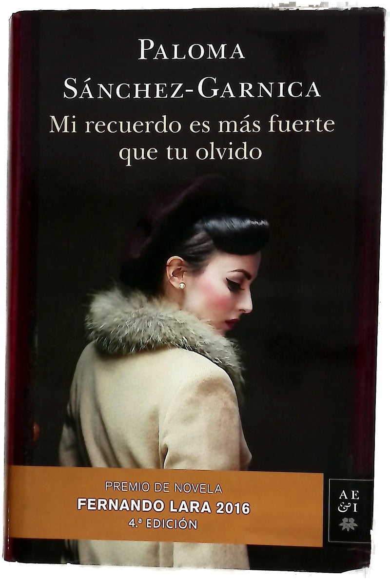 Mi recuerdo es más fuerte que tu olvido