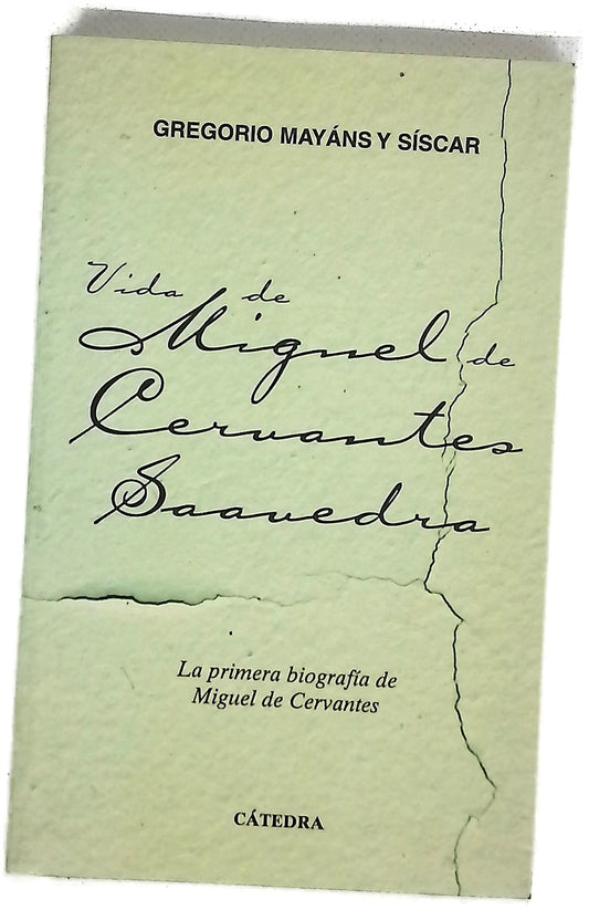 Vida de Miguel de Cervantes Saavedra