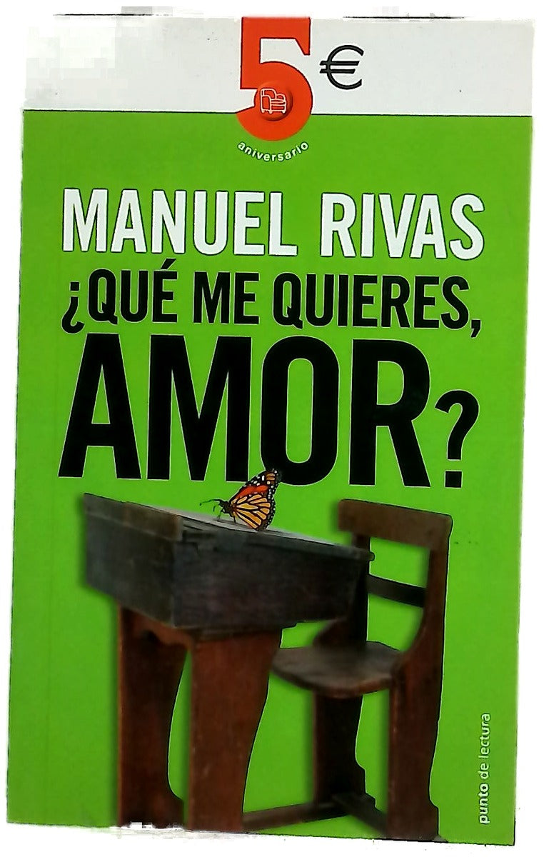 ¿Qué me quieres, amor?