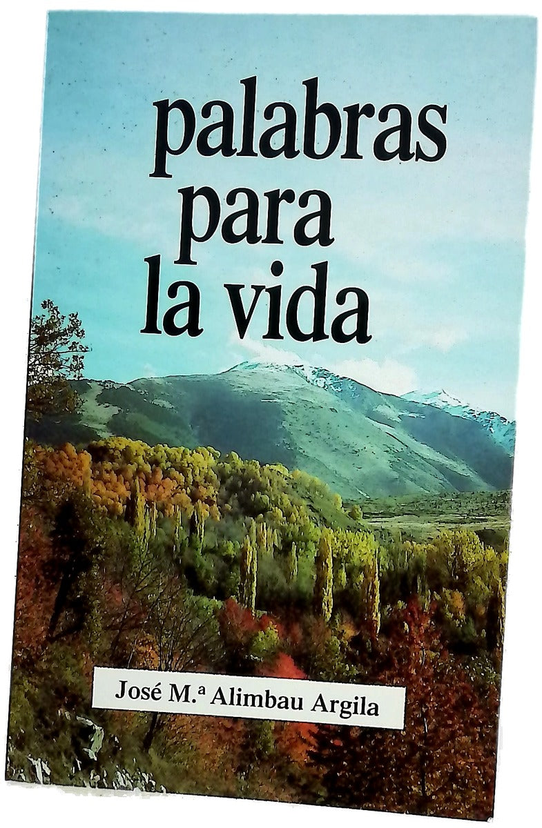 Palabras para la vida hechos y figuras
