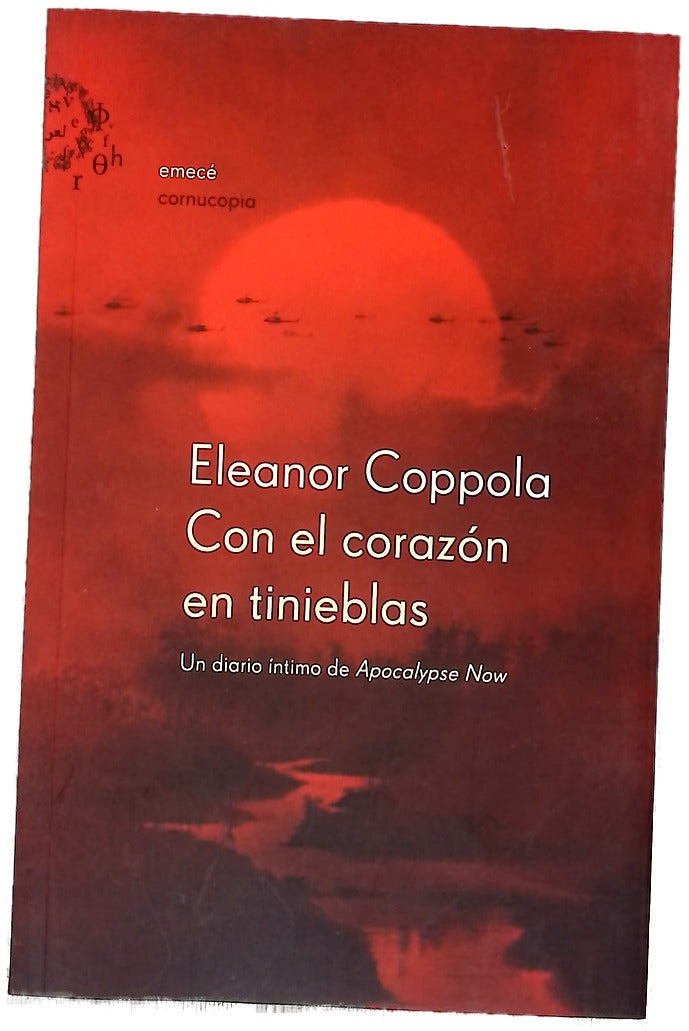 Con el corazón en tinieblas un diario íntimo de Apocalypse Now
