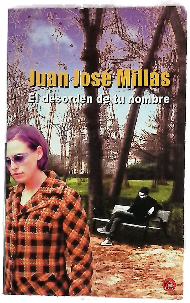 El desorden de tu nombre