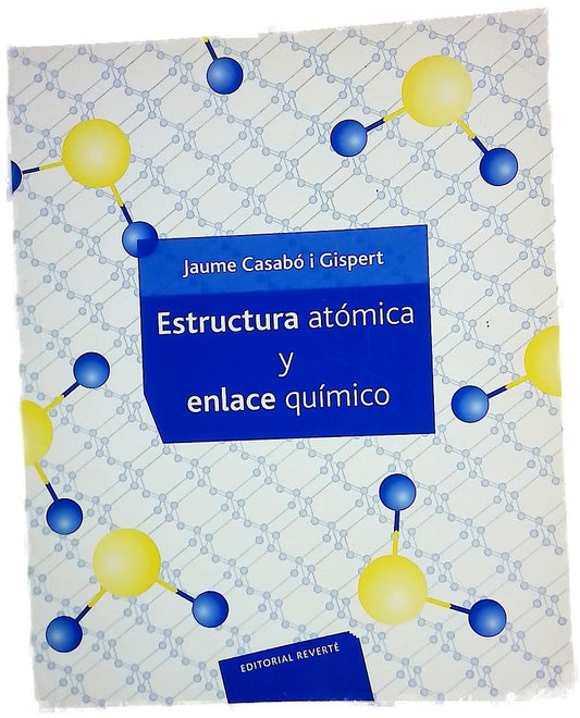 Estructura atómica y enlace químico
