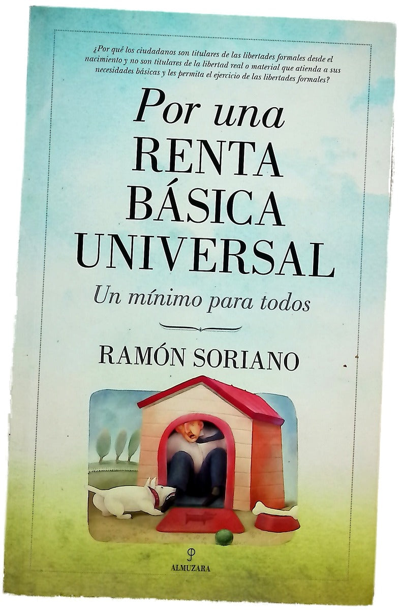 Por una renta básica universal : un mínimo para todos