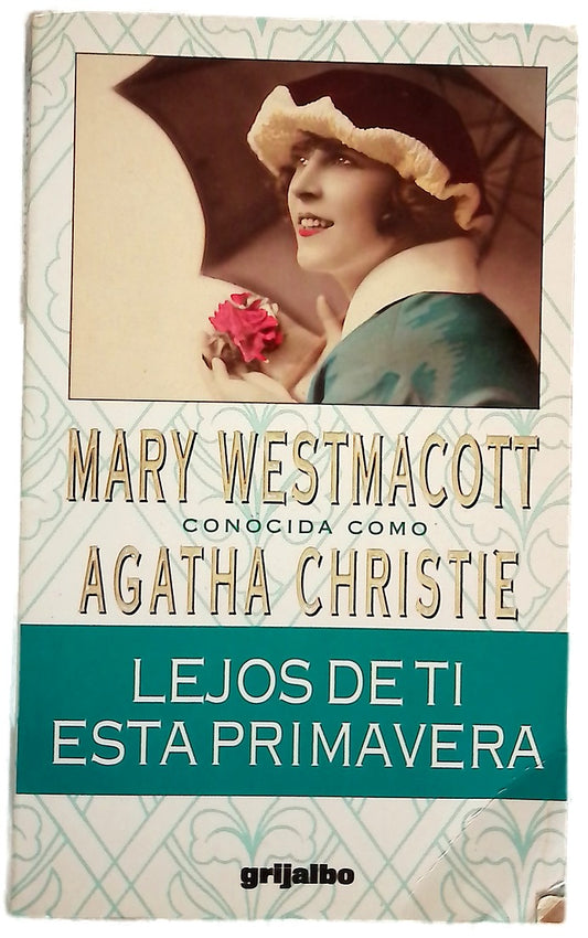 Lejos de ti esta primavera