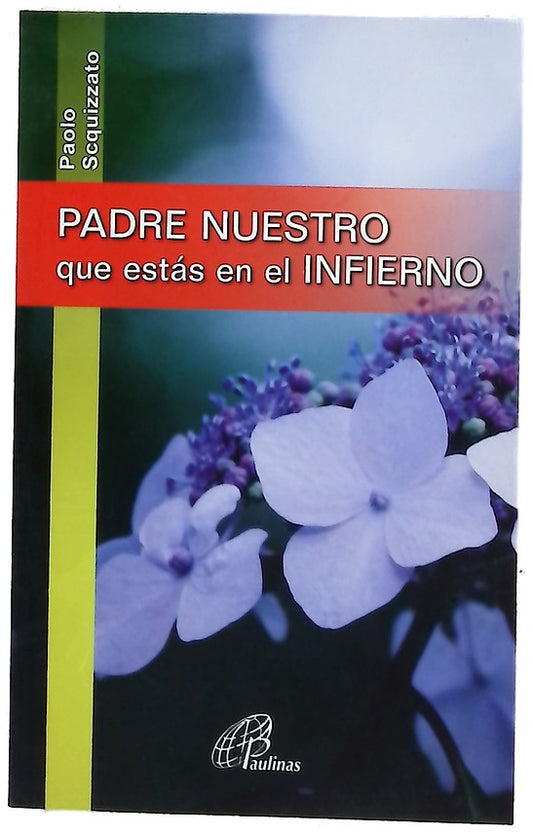 Padre nuestro que estás en el infierno