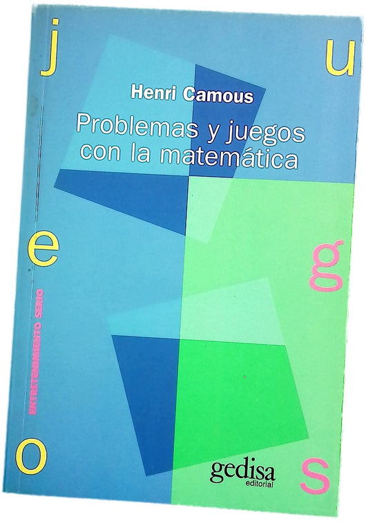 Problemas y juegos con la matemática