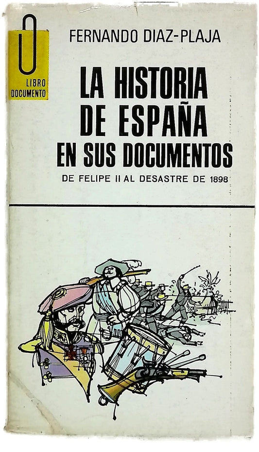 La historia de España en sus documentos