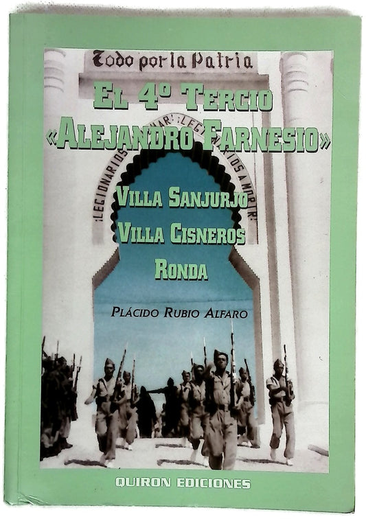 El 4º Tercio "Alejandro Farnesio" Villa Sanjurjo, Villa Cisneros, Ronda