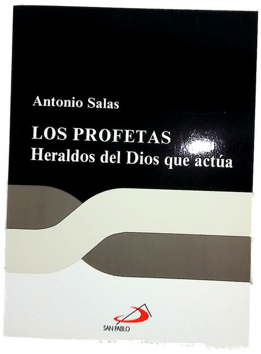 Los profetas heraldos del Dios que actúa