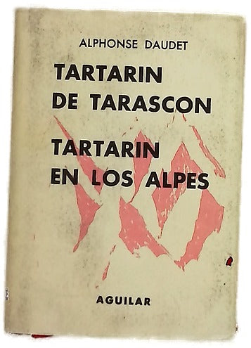 Tartarín de Tarascón ; Tartarín en los Alpes