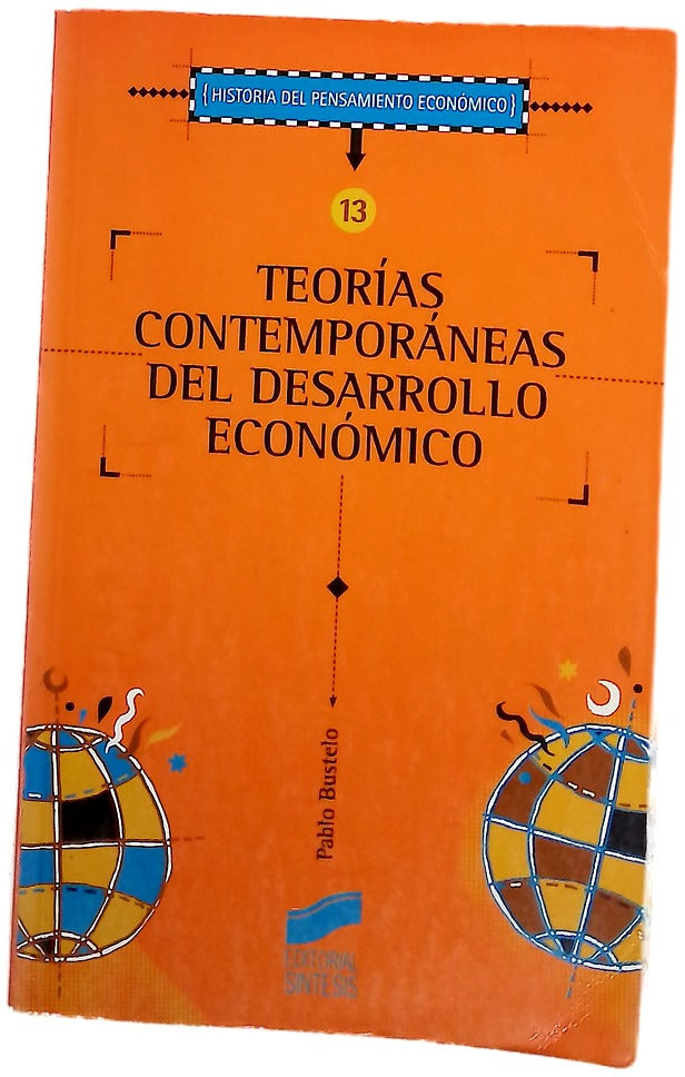Teorías contemporáneas del desarrollo económico