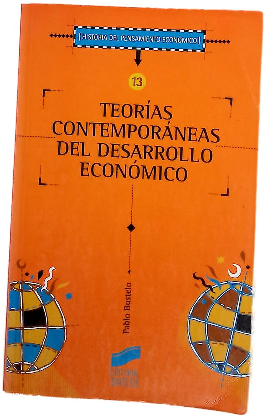 Teorías contemporáneas del desarrollo económico