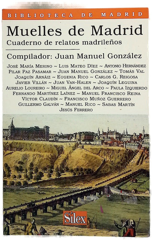 Muelles de Madrid cuaderno de relatos madrileños