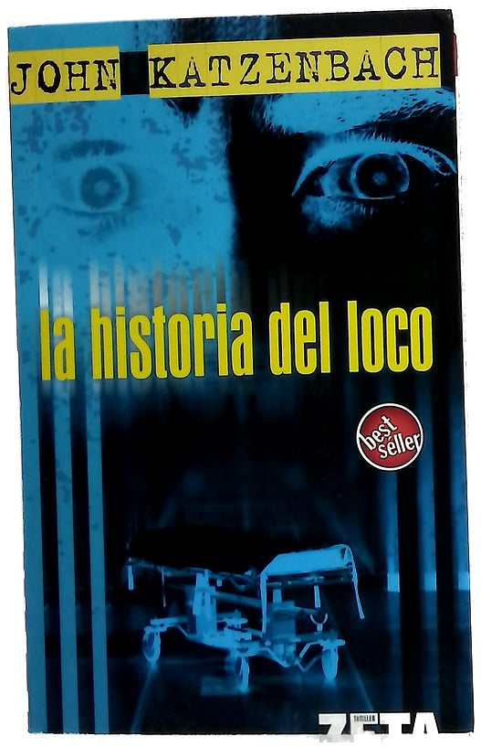La historia del loco