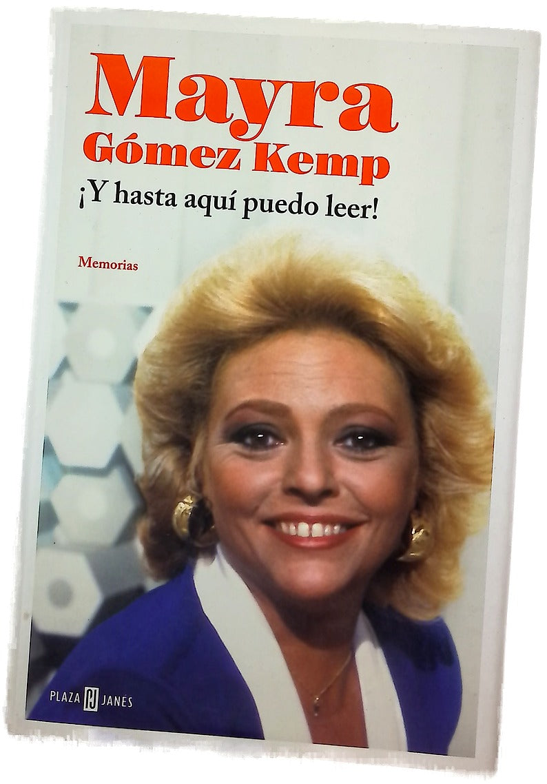 ¡Y hasta aquí puedo leer! memorias