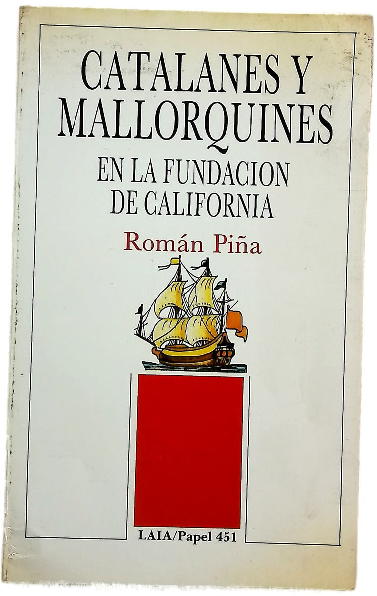 Catalanes y mallorquines en la fundación de California