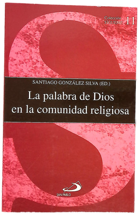 La palabra de Dios en la comunidad religiosa