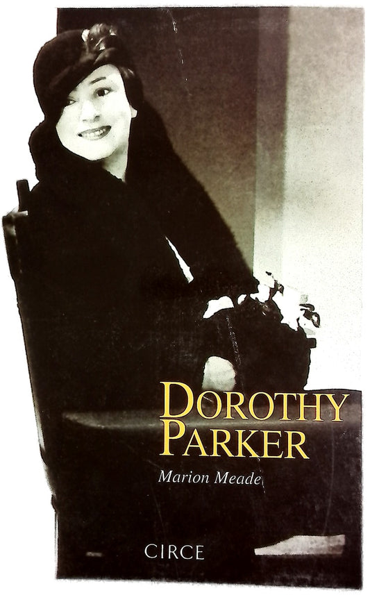 Dorothy Parker ¿qué nuevo infierno será éste?