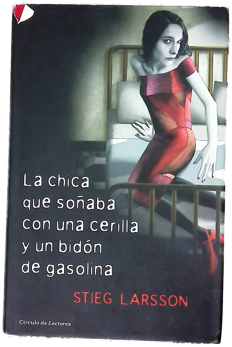 La chica que soñaba con una cerilla y un bidón de gasolina