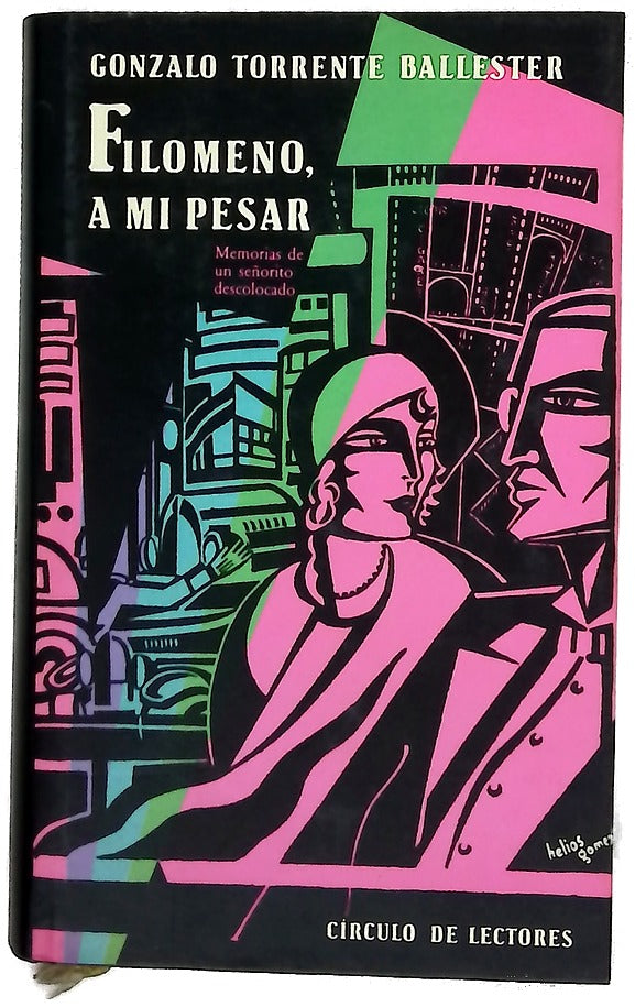 Filomeno, a mi pesar memorias de un señorito descolocado