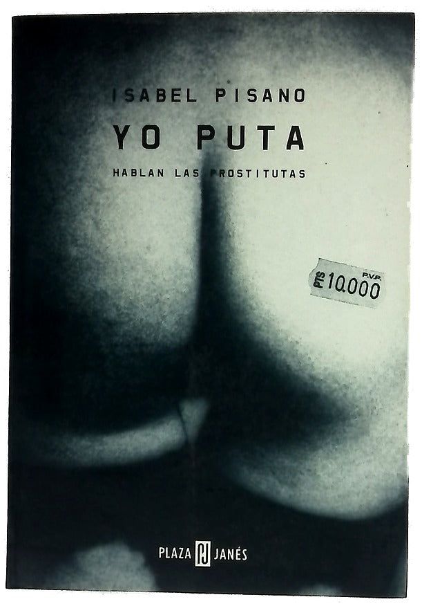 Yo puta hablan las prostitutas