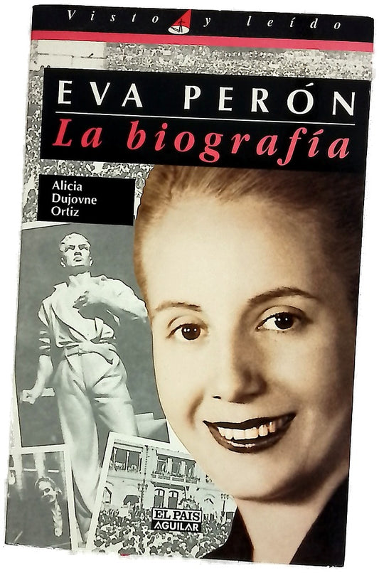 Eva Perón, la biografía