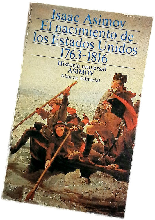 El nacimiento de los Estados Unidos, 1763-1816