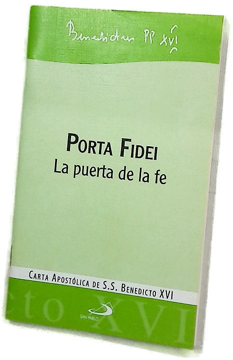 Porta fidei La puerta de la fe