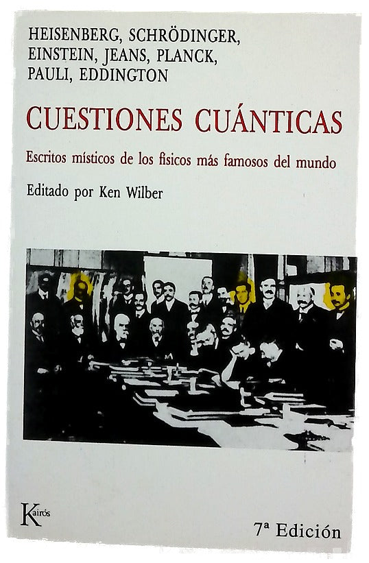 Cuestiones cuánticas escritos místicos de los físicos más famosos del mundo