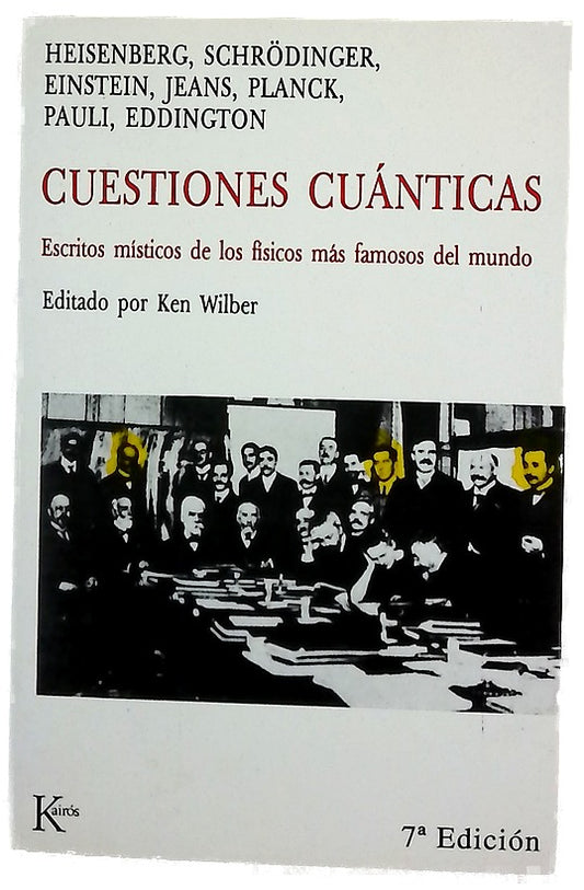 Cuestiones cuánticas escritos místicos de los físicos más famosos del mundo