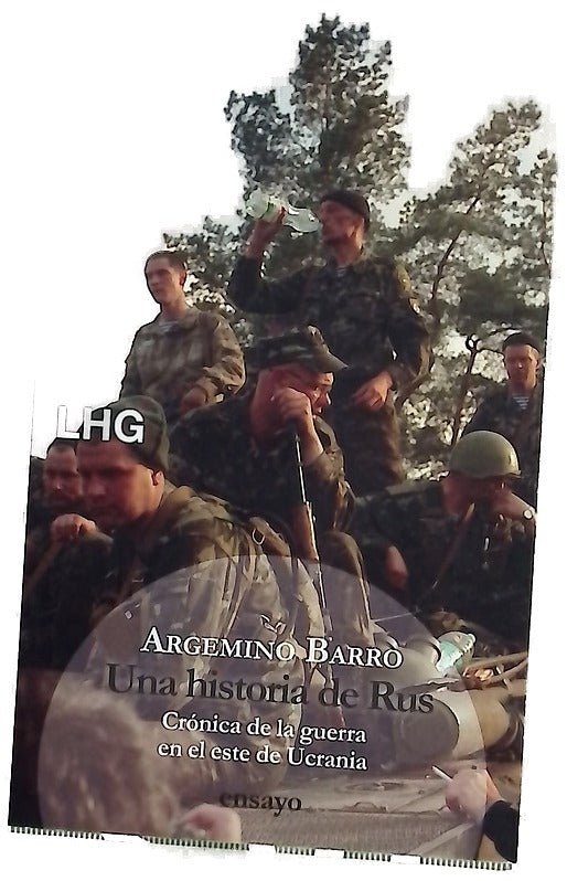 Una historia de Rus : La guerra en el este de Ucrania